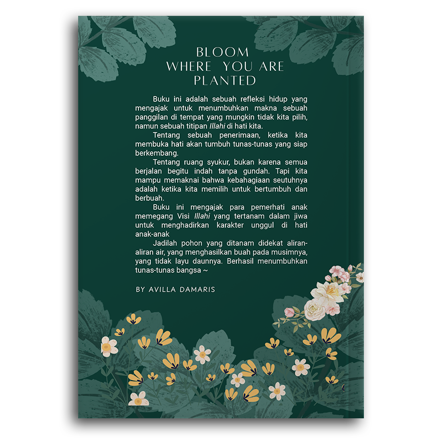 Bloom Where You Are Planted: Calling, Acceptance, Gratefull