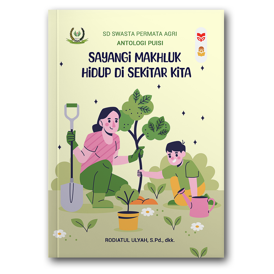 Sayangi Makhluk Hidup Di Sekitar Kita