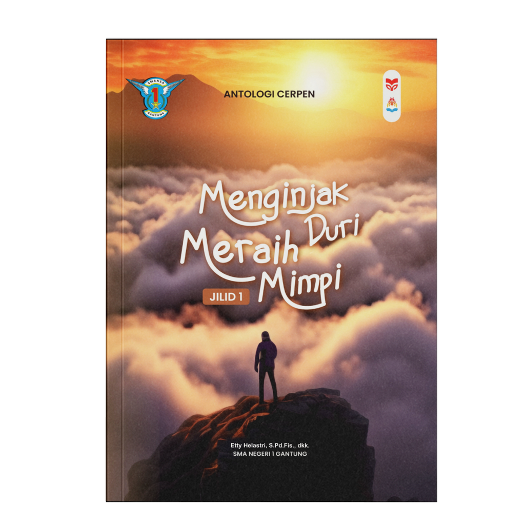 Menginjak Duri Meraih Mimpi