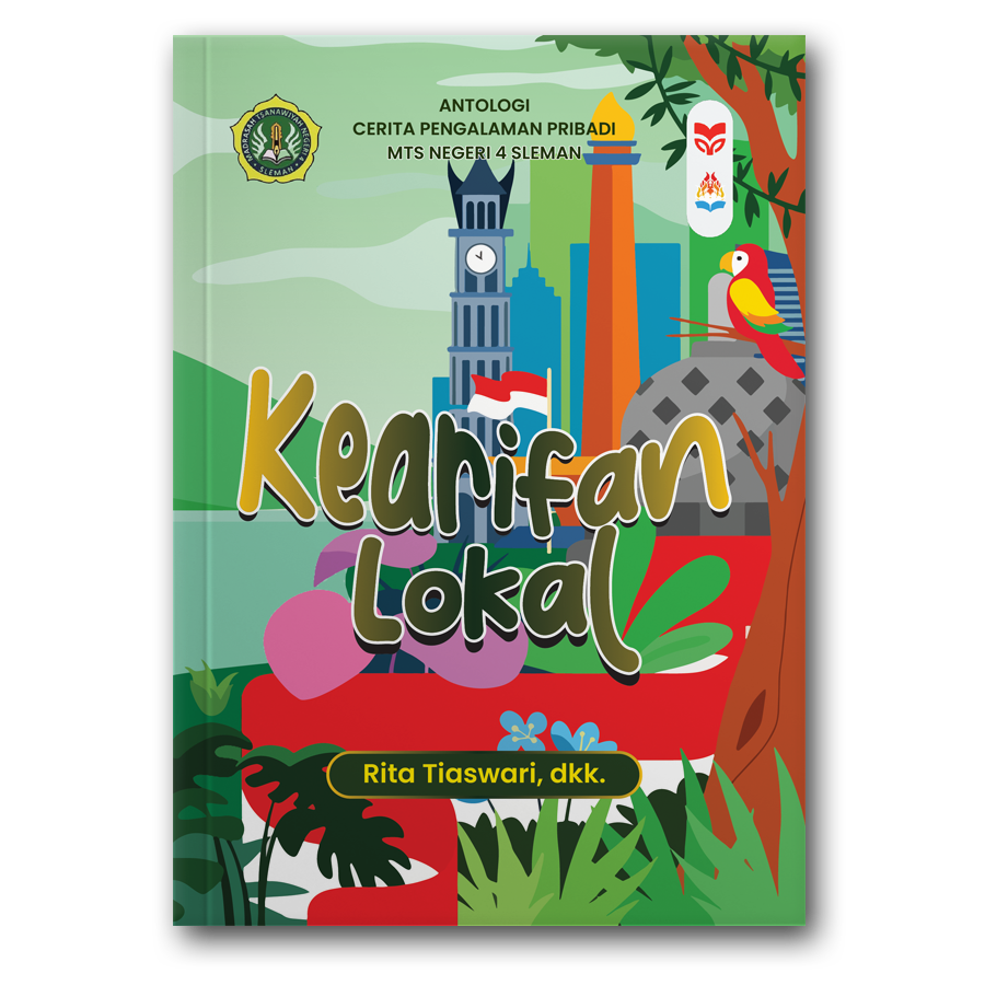 Cerpen= Mutiara Madrasah Cerita Pengalaman Pribadi= Kearifan Lokal