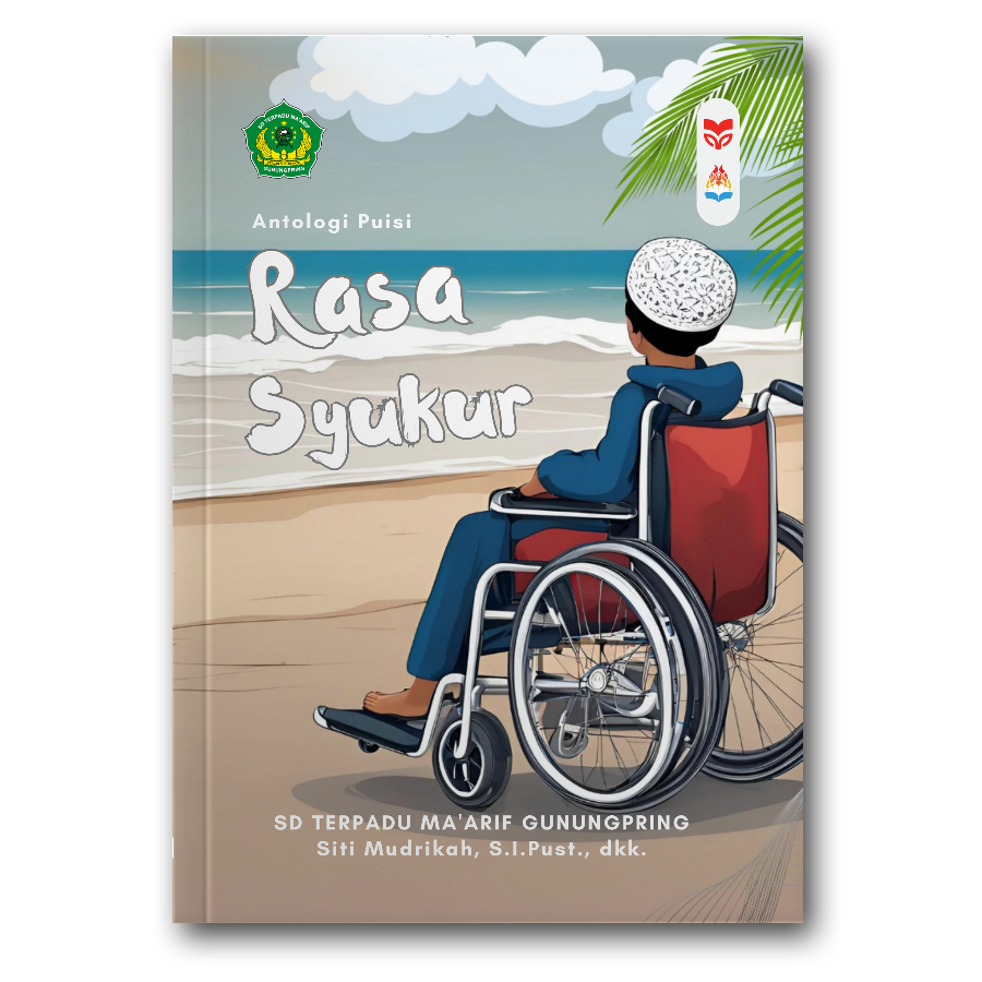 Puisi: Rasa Syukur
  Cerita Pengalaman Pribadi: Dunia Dalam Warna