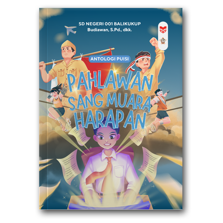 Pahlawan Sang Muara Harapan