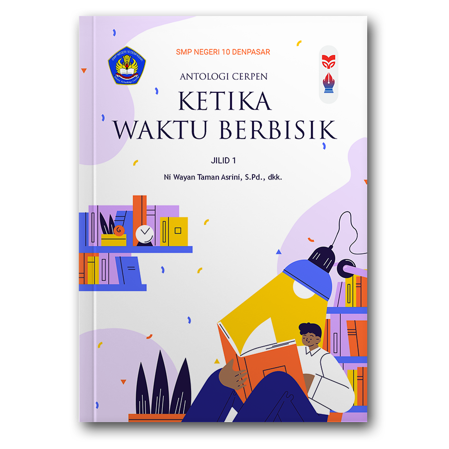 Puisi: Kenangan Dalam Bingkai Waktu
Cerpen: Ketika Waktu Berbisik