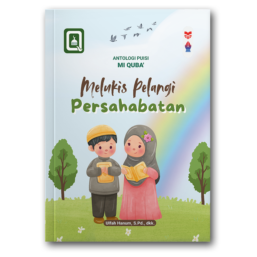 Puisi: Melukis Pelangi Persahabatan 
Pengalaman Pribadi: Senja Di Ujung Jalan