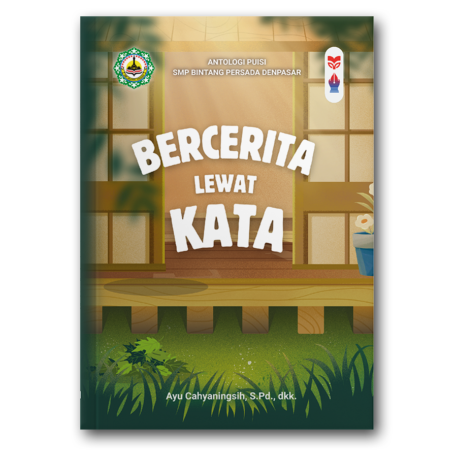 Puisi: Bercerita Lewat Kata
Cerpen: Dunia Para Pemimpi