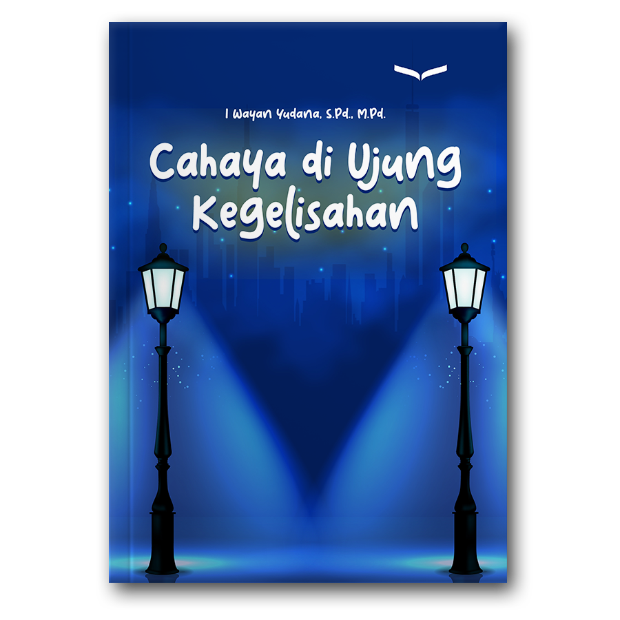 Cahaya Di Ujung Kegelisahan