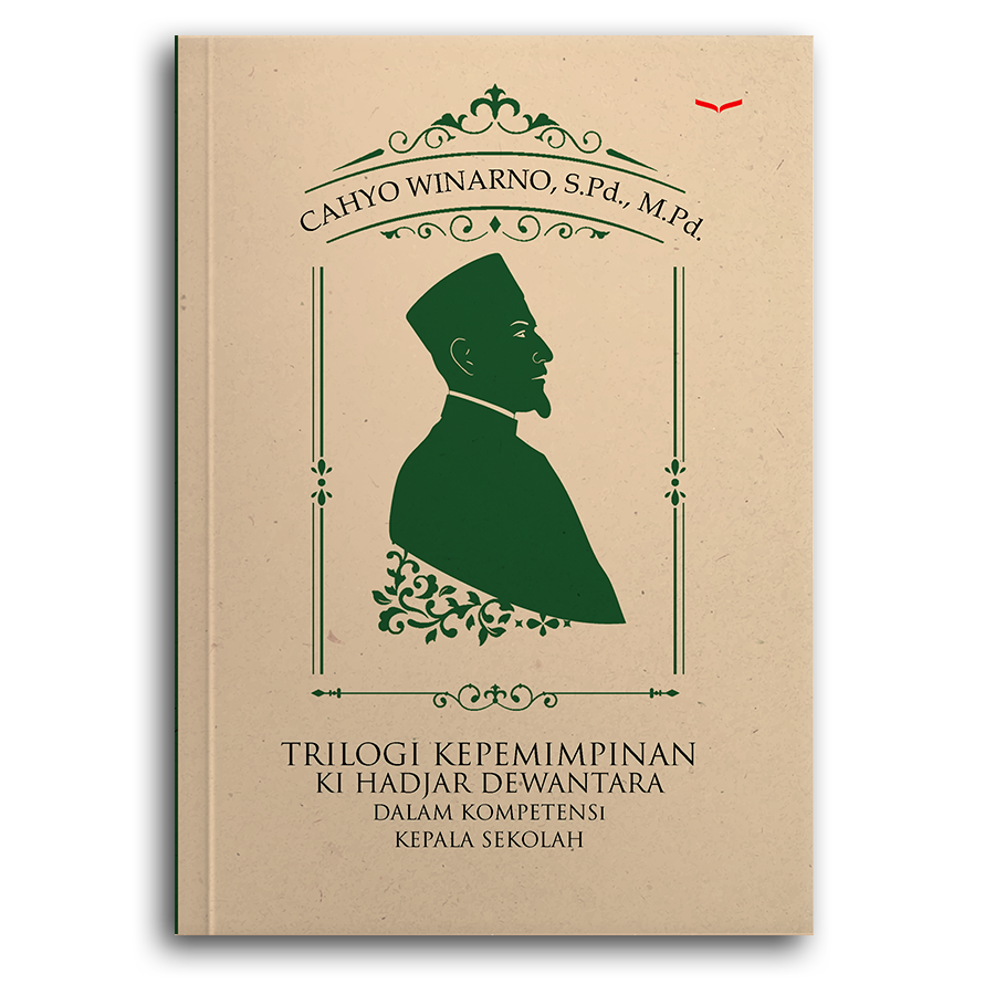 Trilogi Kepemimpinan Ki Hadjar Dewantara Dalam Kompetensi Kepala Sekolah