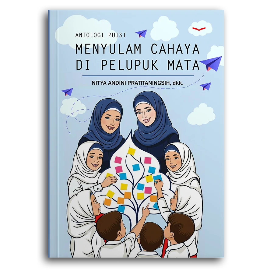 Menyulam Cahaya Di Pelupuk Mata
