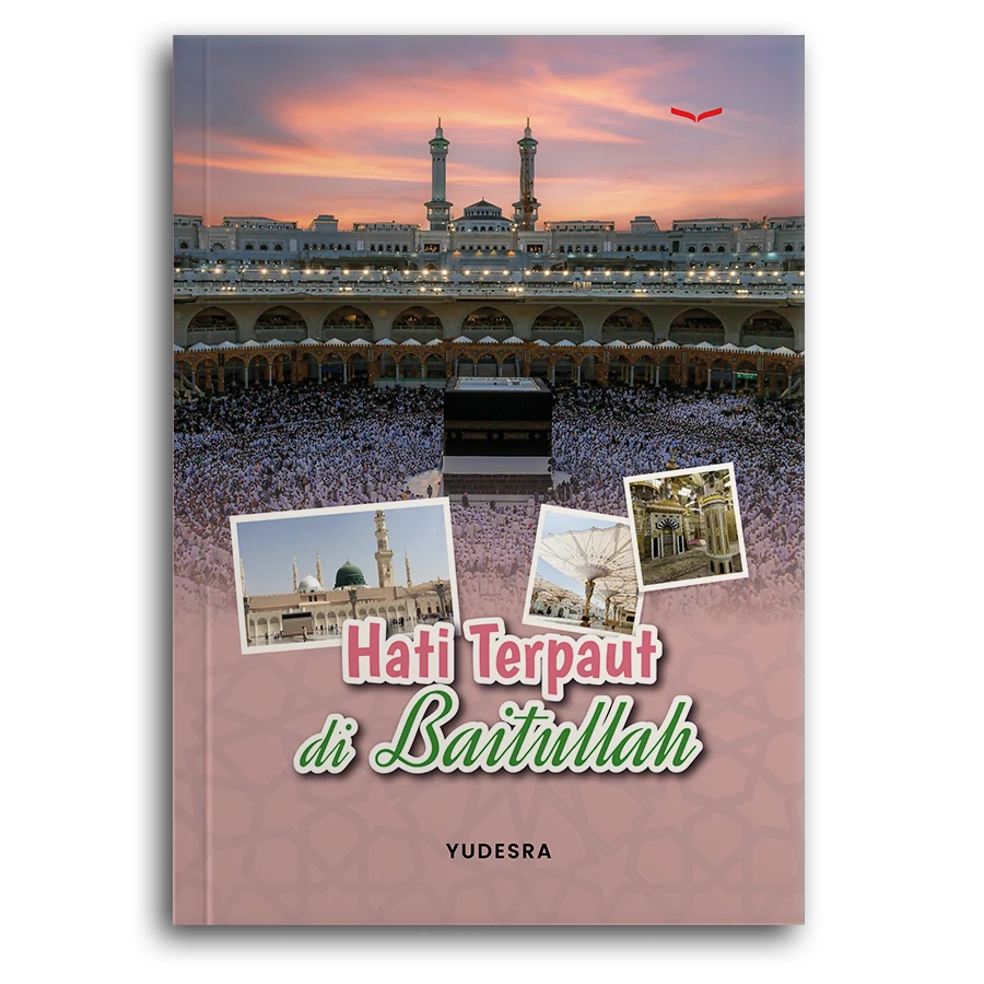 Hati Terpaut Di Baitullah