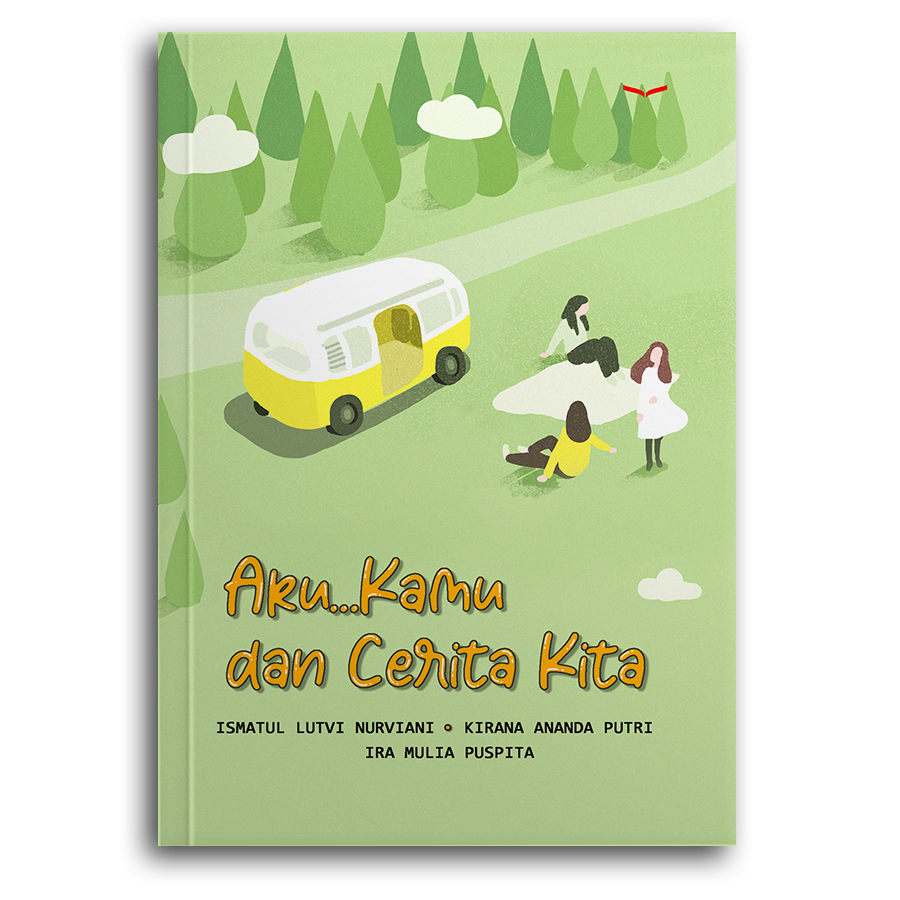 Aku... Kamu Dan Cerita Kita