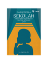100 ESAI TEBAIK TINGKAT NASIONAL : DARI JENDELA SEKOLAH