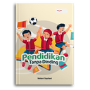 Pendidikan Tanpa Dinding