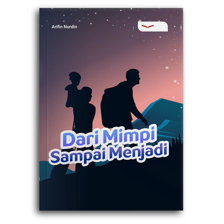 Dari Mimpi Sampai Menjadi