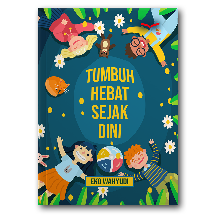Tumbuh Hebat Sejak Dini 