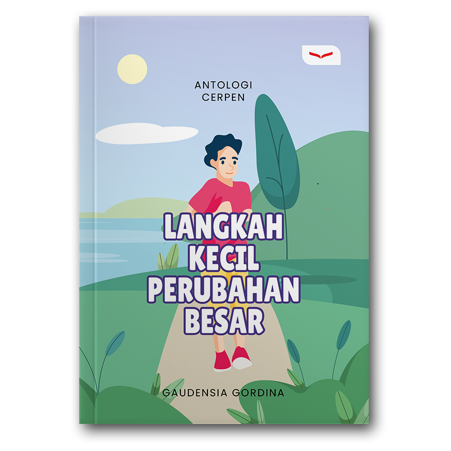Langkah Kecil, Perubahan Besar