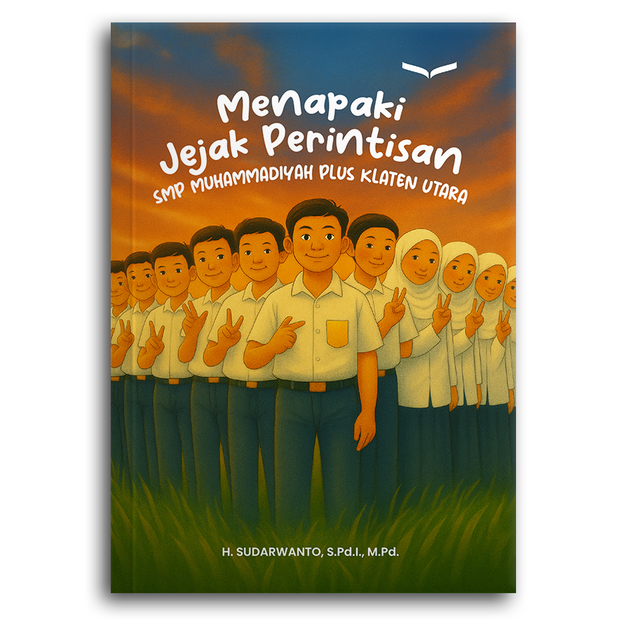 Menapaki Jejak Perintisan Smp Muhammadiyah Plus Klaten Utara