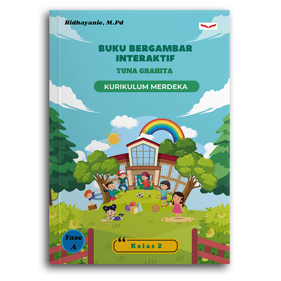 Buku Bergambar Interaktif Tunagrahita: Kurikulum Merdeka Kelas 2