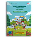 Buku Bergambar Interaktif Tunagrahita: Kurikulum Merdeka Kelas 2