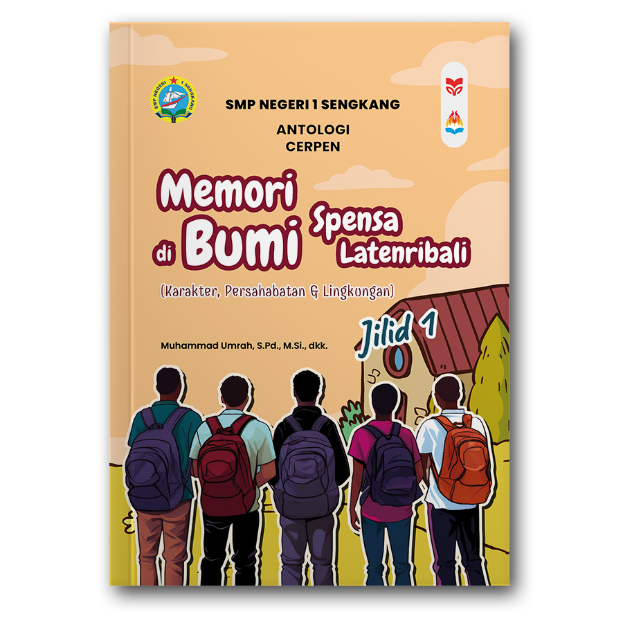 Memori Di Bumi Spensa Latenribali (Karakter, Persahabatan & Lingkungan)
