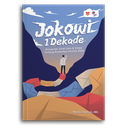 JOKOWI, 1 DEKADE