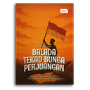 Balada Tekad Bunga Perjuangan
