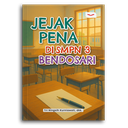 Jejak Pena Di Smpn 3 Bendosari